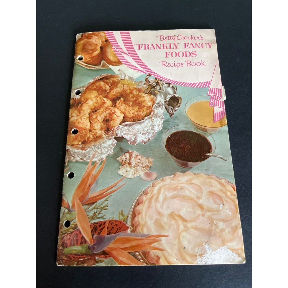 Vintage Betty Crocker Frankly Fancy Foods Recipe Book Mid Century Booklet